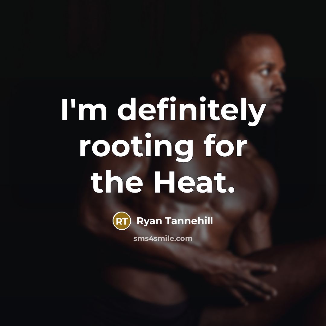 “I'm definitely rooting for the Heat.…” quote by Ryan Tannehill