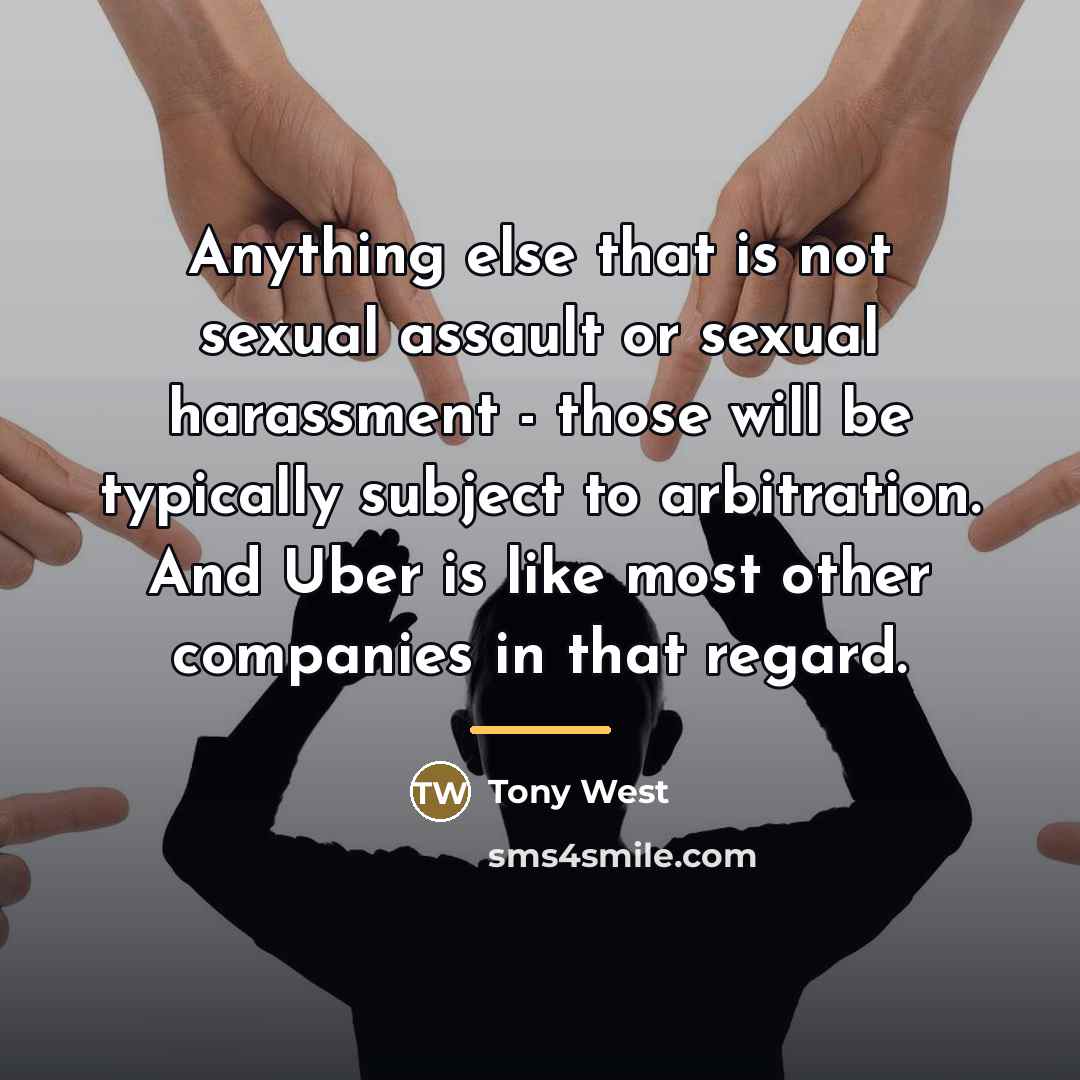 “Anything else that is not sexual assault or sexual harassment…” quote by Tony West