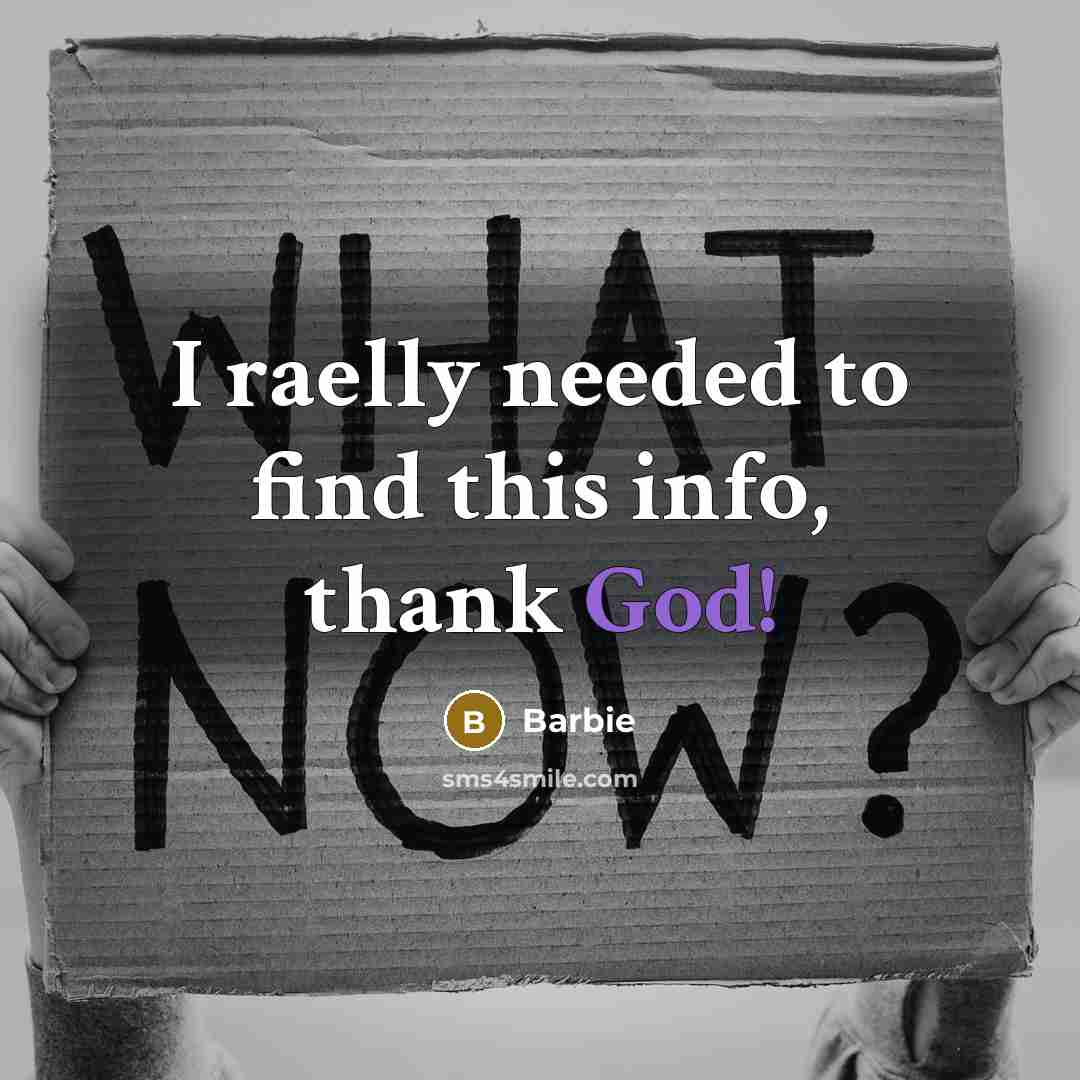 “I raelly needed to find this info, thank God!” quote by Barbie
