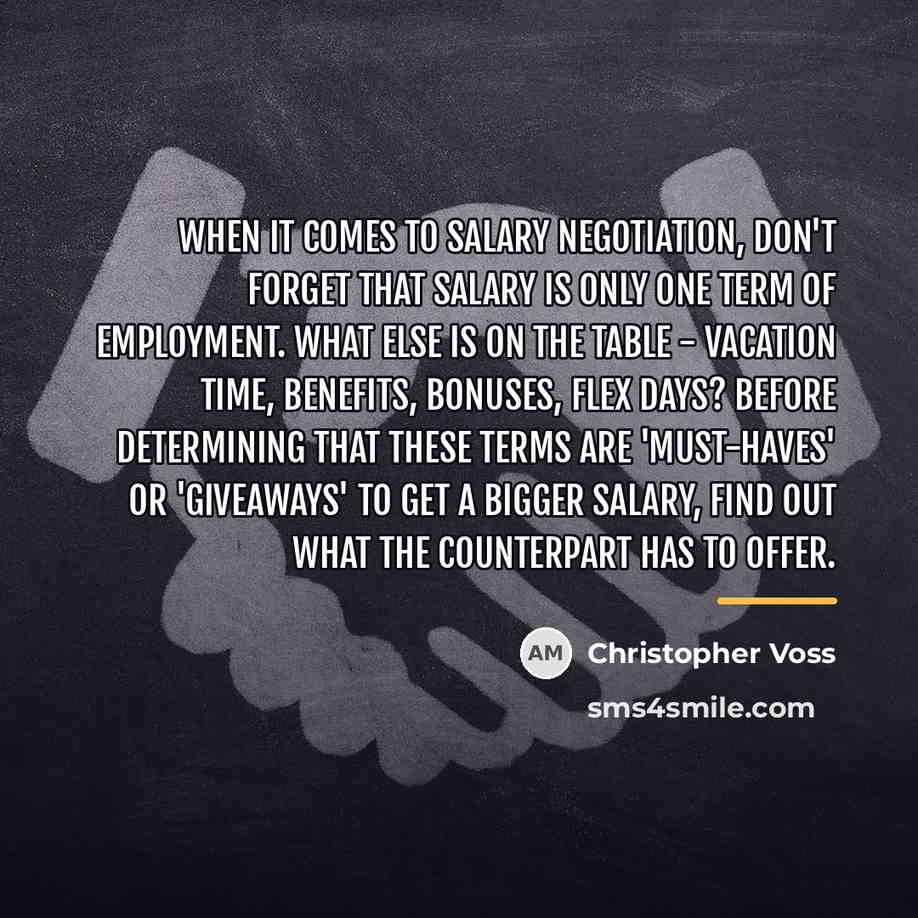 “When it comes to salary negotiation, don't forget that salary…” quote by Christopher Voss
