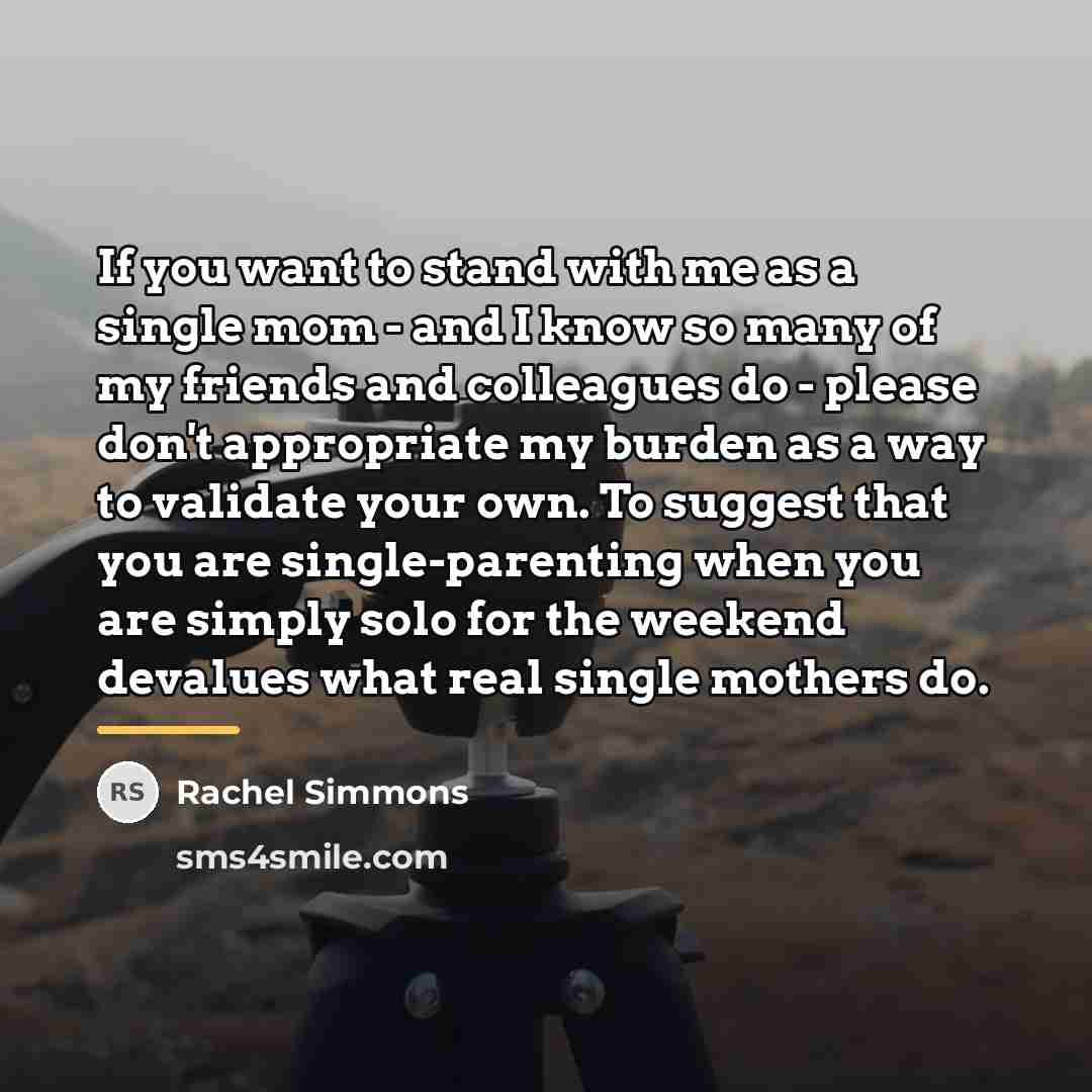 “If you want to stand with me as a single…” quote by Rachel Simmons