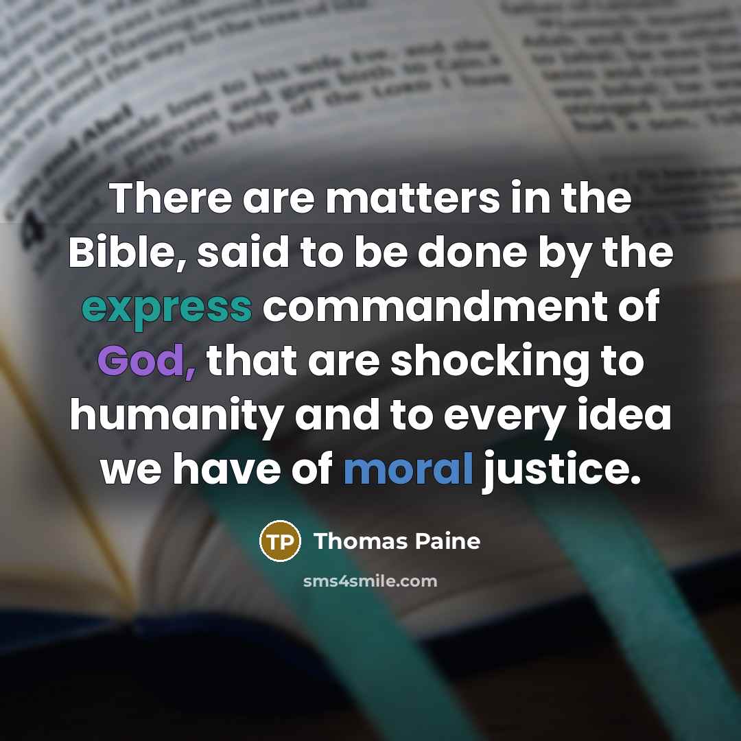 “There are matters in the Bible, said to be done…” quote by Thomas Paine