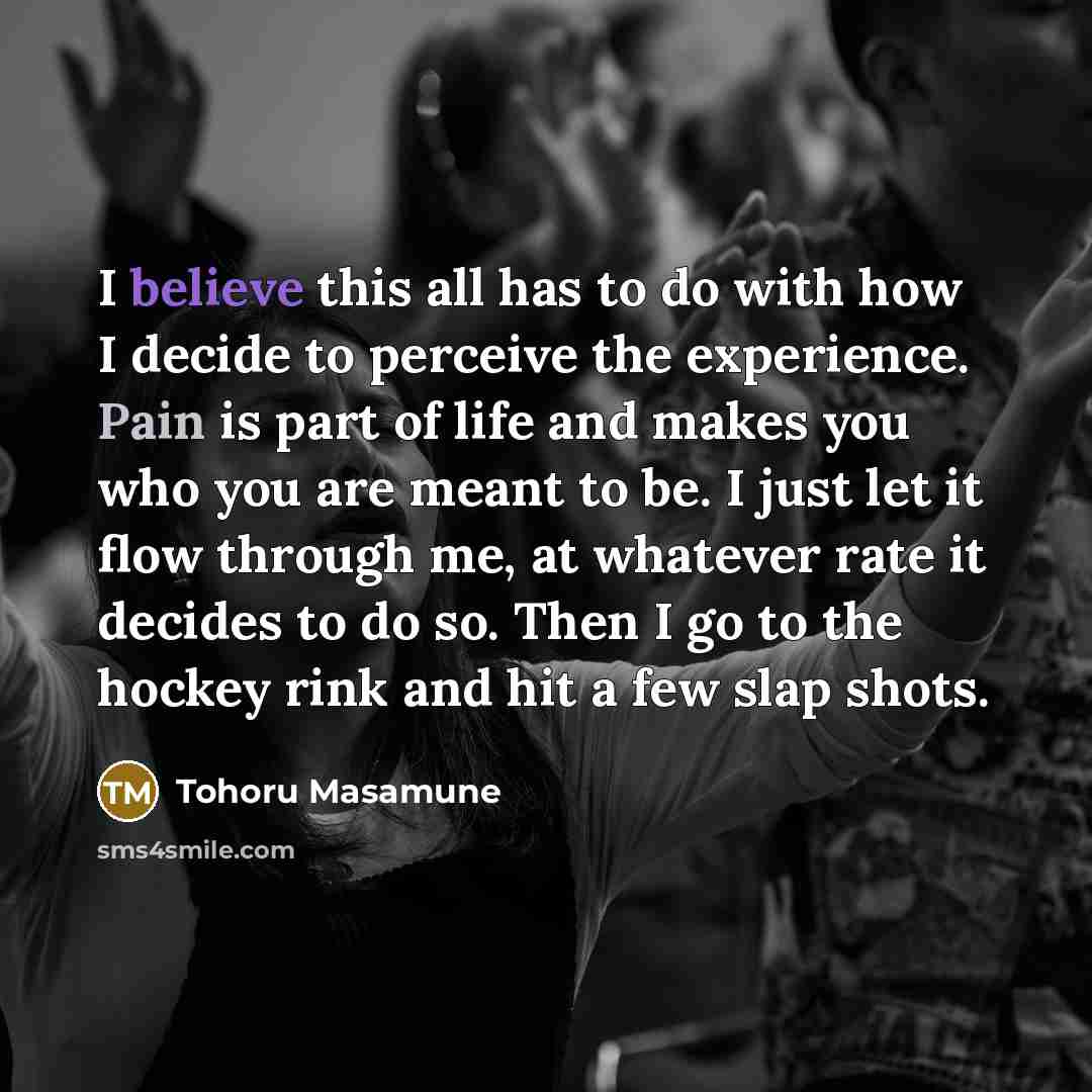 “I believe this all has to do with how I…” quote by Tohoru Masamune