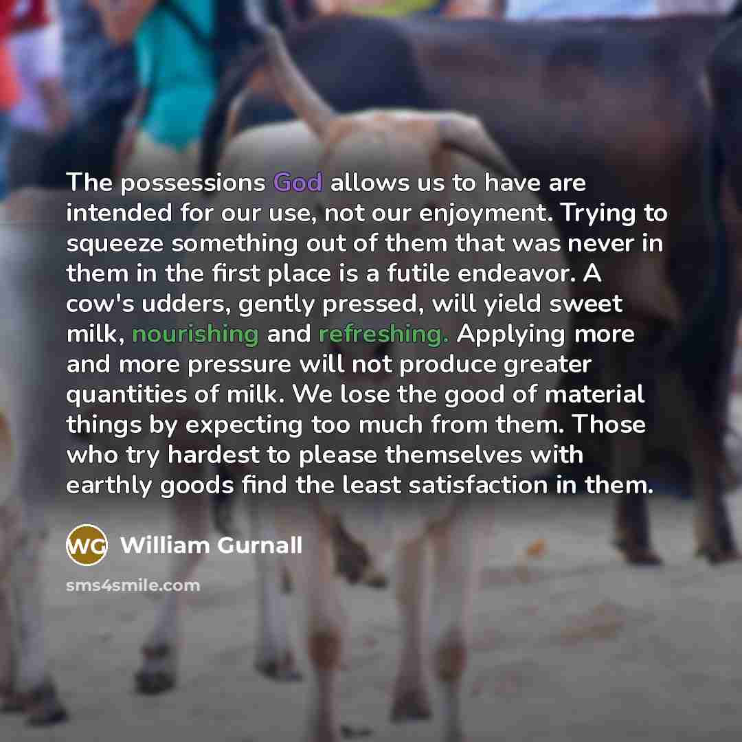 “The possessions God allows us to have are intended for…” quote by William Gurnall