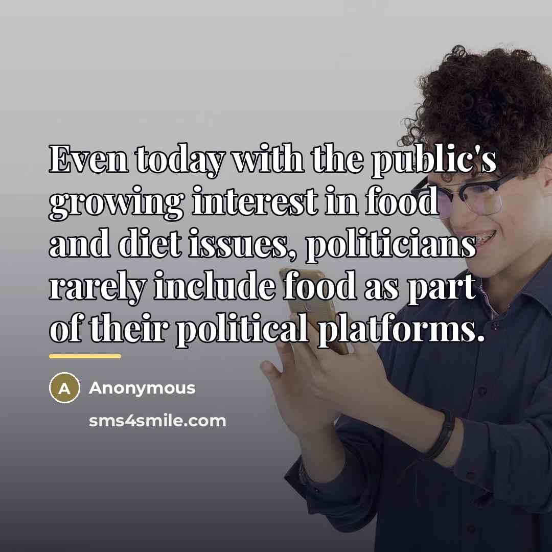 “Even today with the public's growing interest in food and…” quote by Anonymous
