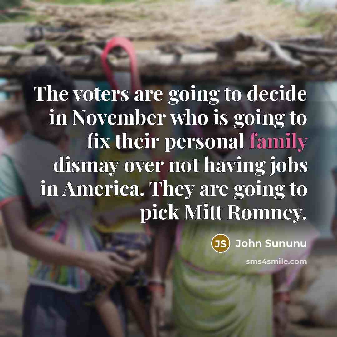 “The voters are going to decide in November who is…” quote by John Sununu