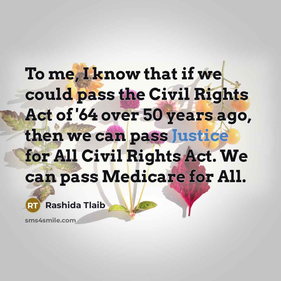 “To me, I know that if we could pass the…” quote by Rashida Tlaib
