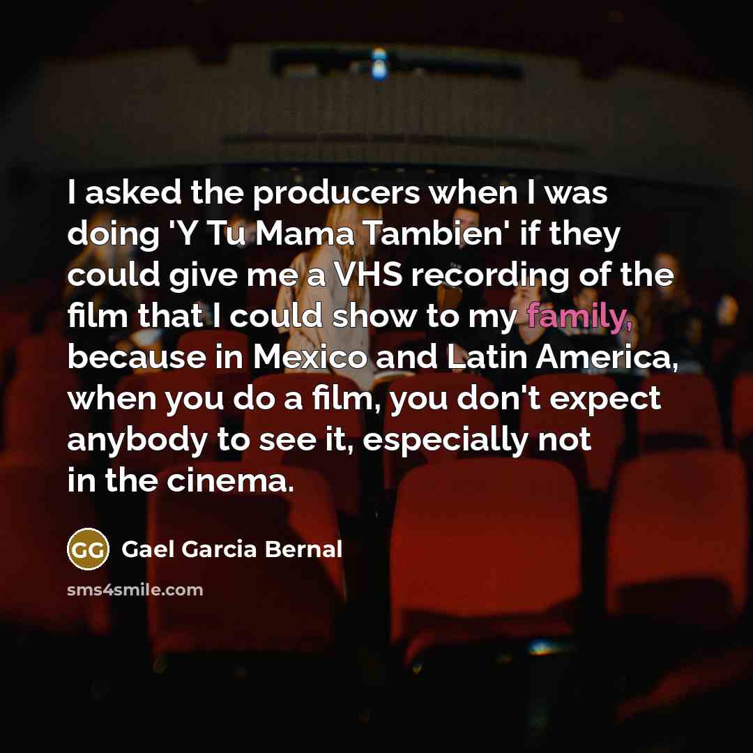 “I asked the producers when I was doing 'Y Tu…” quote by Gael Garcia Bernal