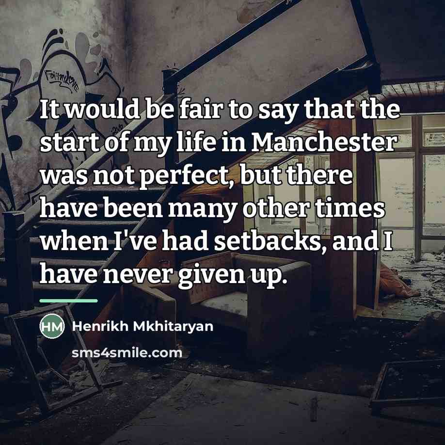 “It would be fair to say that the start of…” quote by Henrikh Mkhitaryan