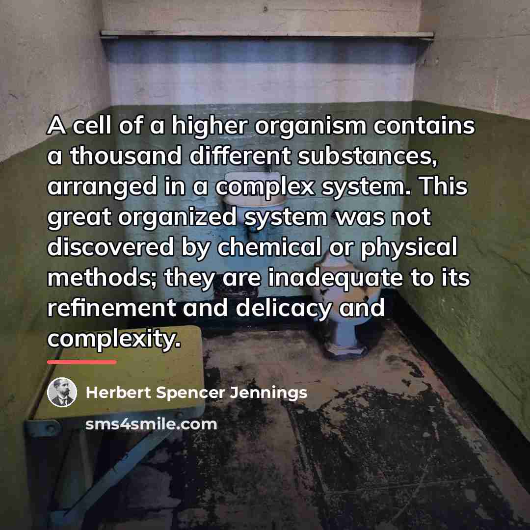 “A cell of a higher organism contains a thousand different…” quote by Herbert Spencer Jennings