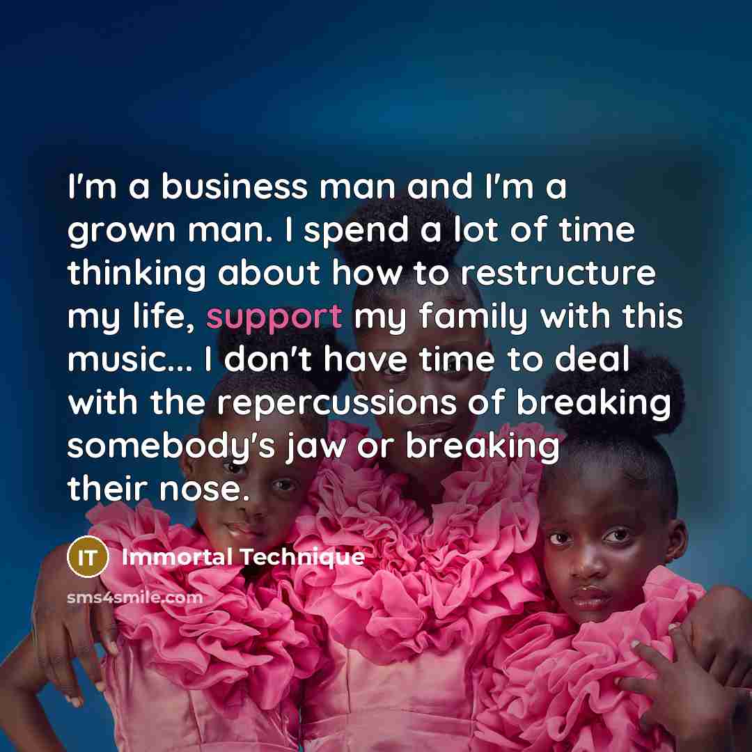 “I'm a business man and I'm a grown man. I…” quote by Immortal Technique