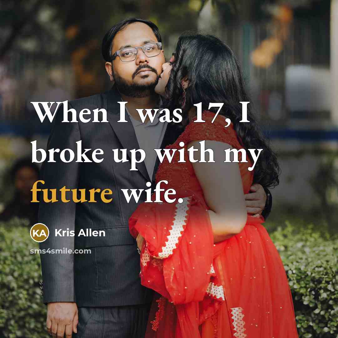“When I was 17, I broke up with my future…” quote by Kris Allen