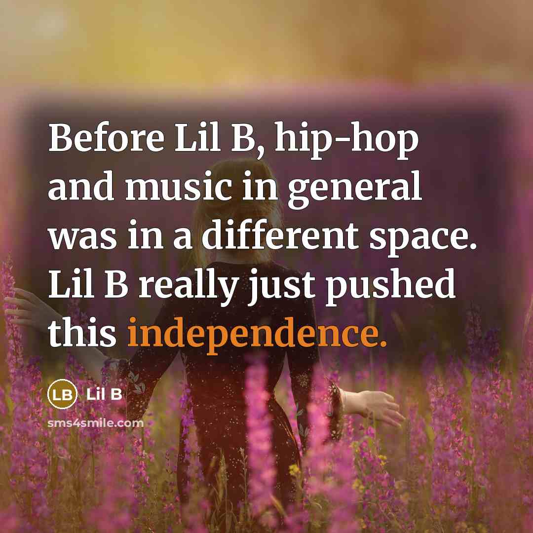 “Before Lil B, hip-hop and music in general was in…” quote by Lil B
