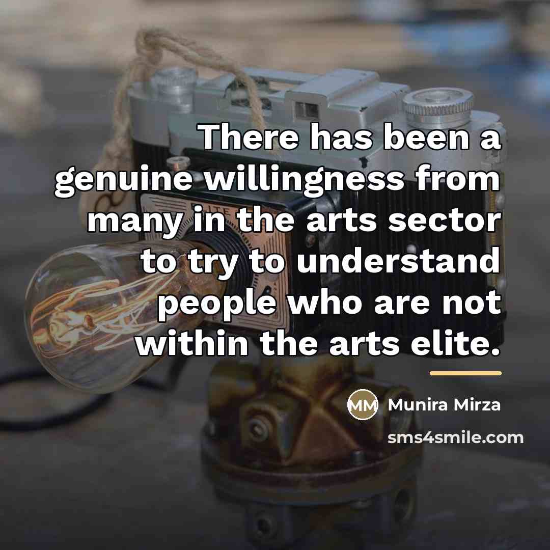 “There has been a genuine willingness from many in the…” quote by Munira Mirza