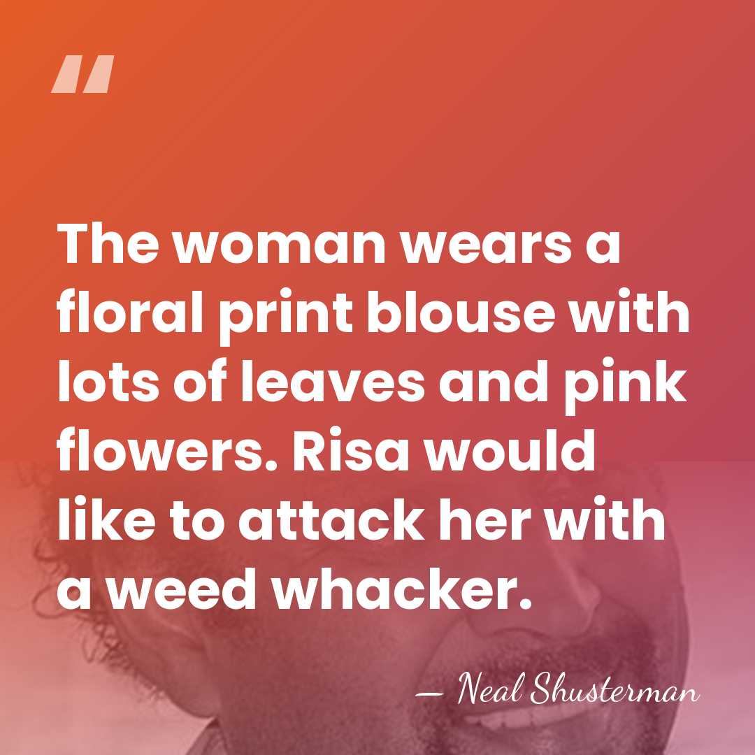 The woman wears a floral print blouse with lots of leaves and&hellip; - Neal Shusterman