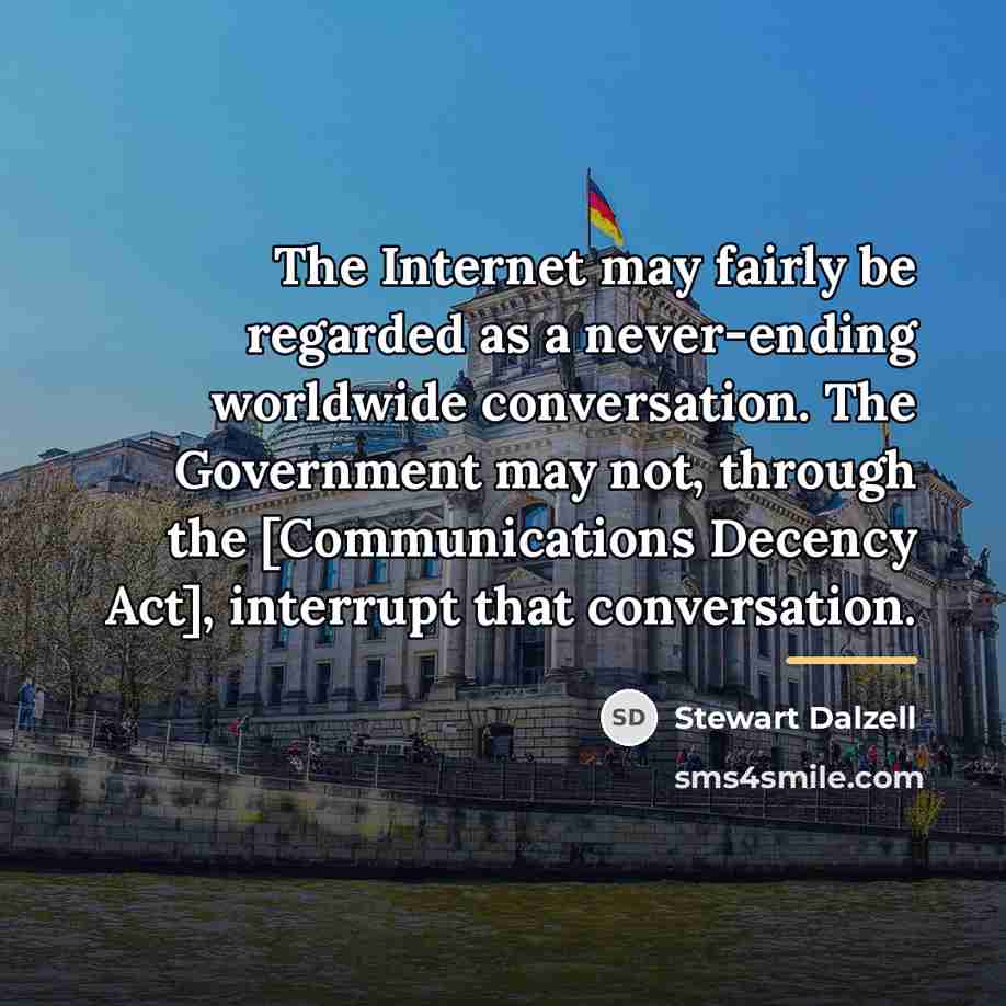 “The Internet may fairly be regarded as a never-ending worldwide…” quote by Stewart Dalzell