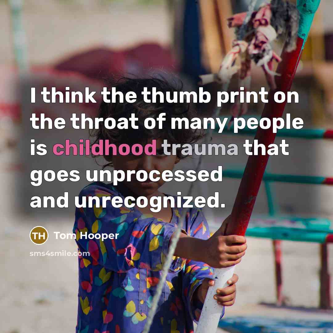“I think the thumb print on the throat of many…” quote by Tom Hooper