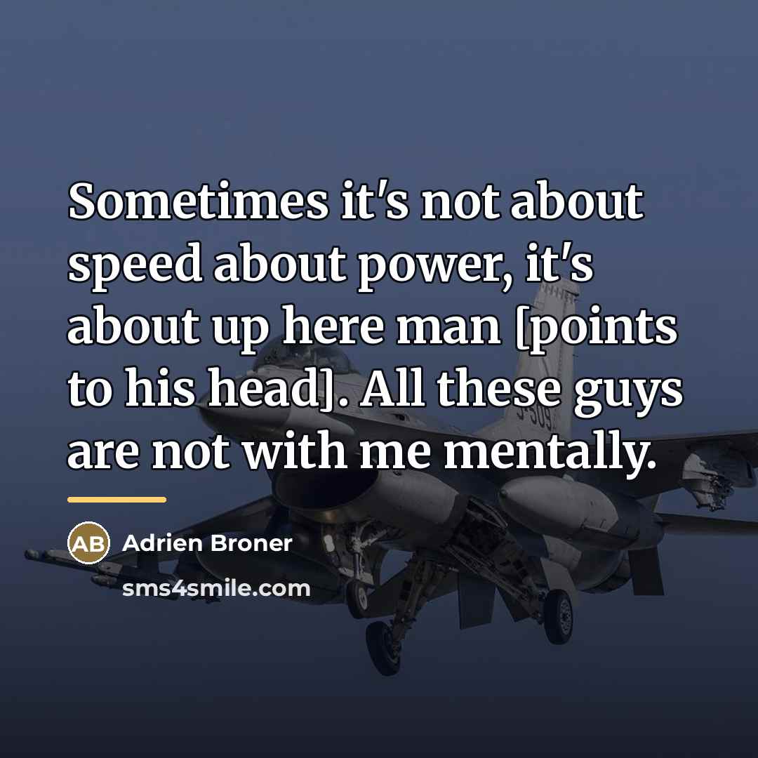 “Sometimes it's not about speed about power, it's about up…” quote by Adrien Broner