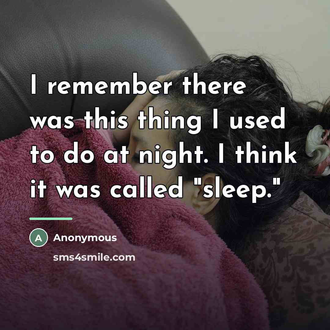 “I remember there was this thing I used to do…” quote by Anonymous