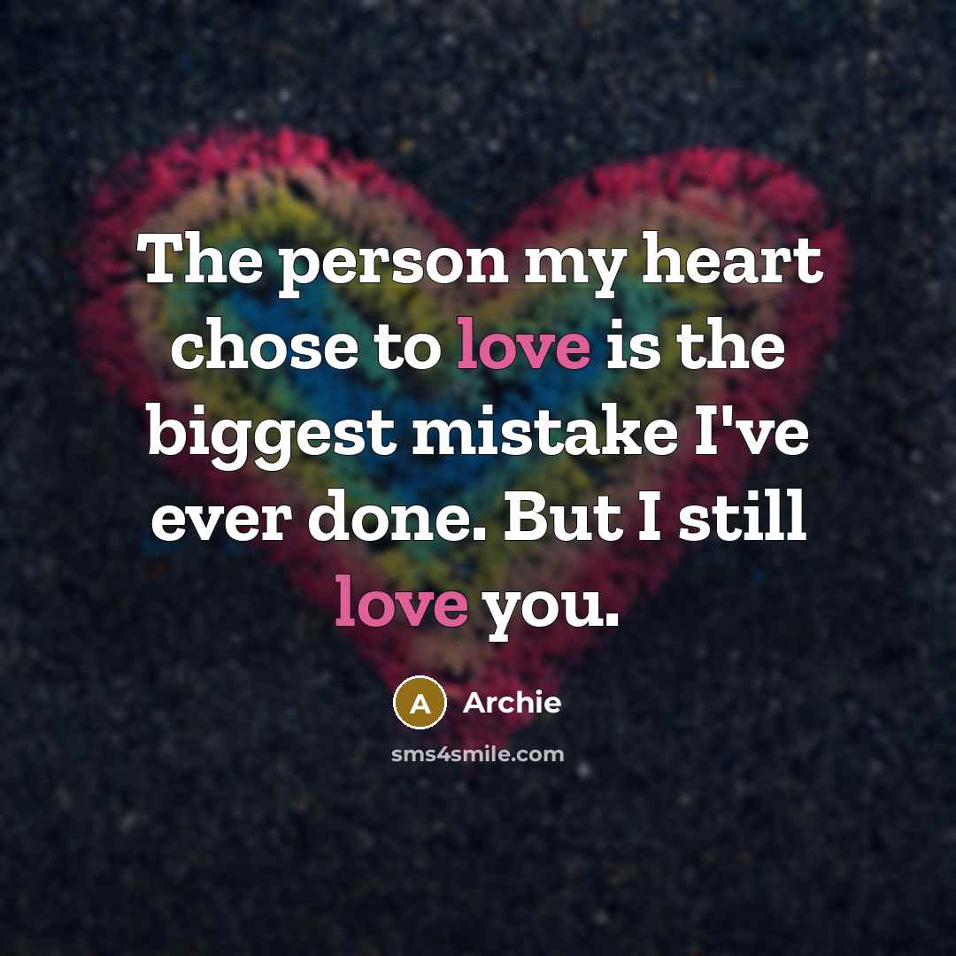 “The person my heart chose to love is the biggest…” quote by Archie