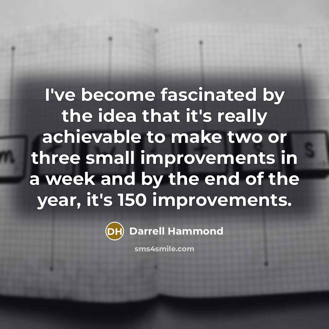 “I've become fascinated by the idea that it's really achievable…” quote by Darrell Hammond