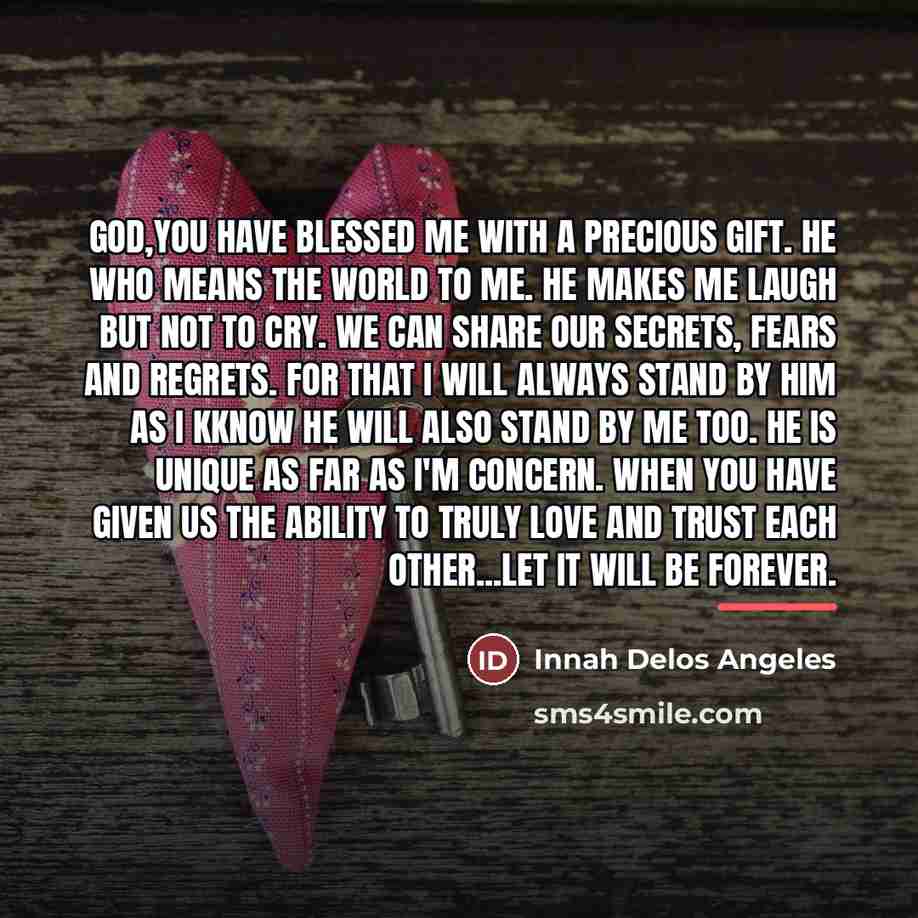 “God,You have blessed me with a precious gift. He who…” quote by Innah Delos Angeles