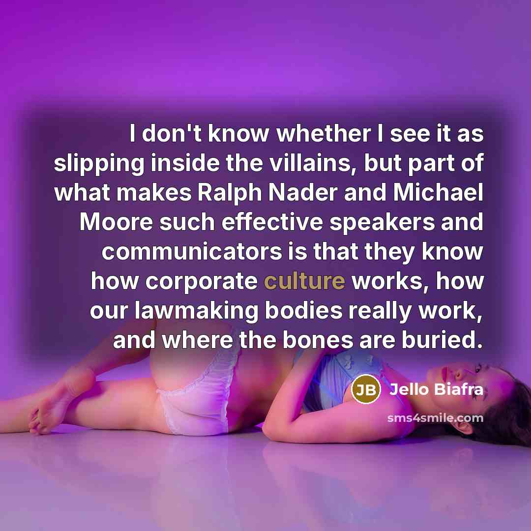 “I don't know whether I see it as slipping inside…” quote by Jello Biafra