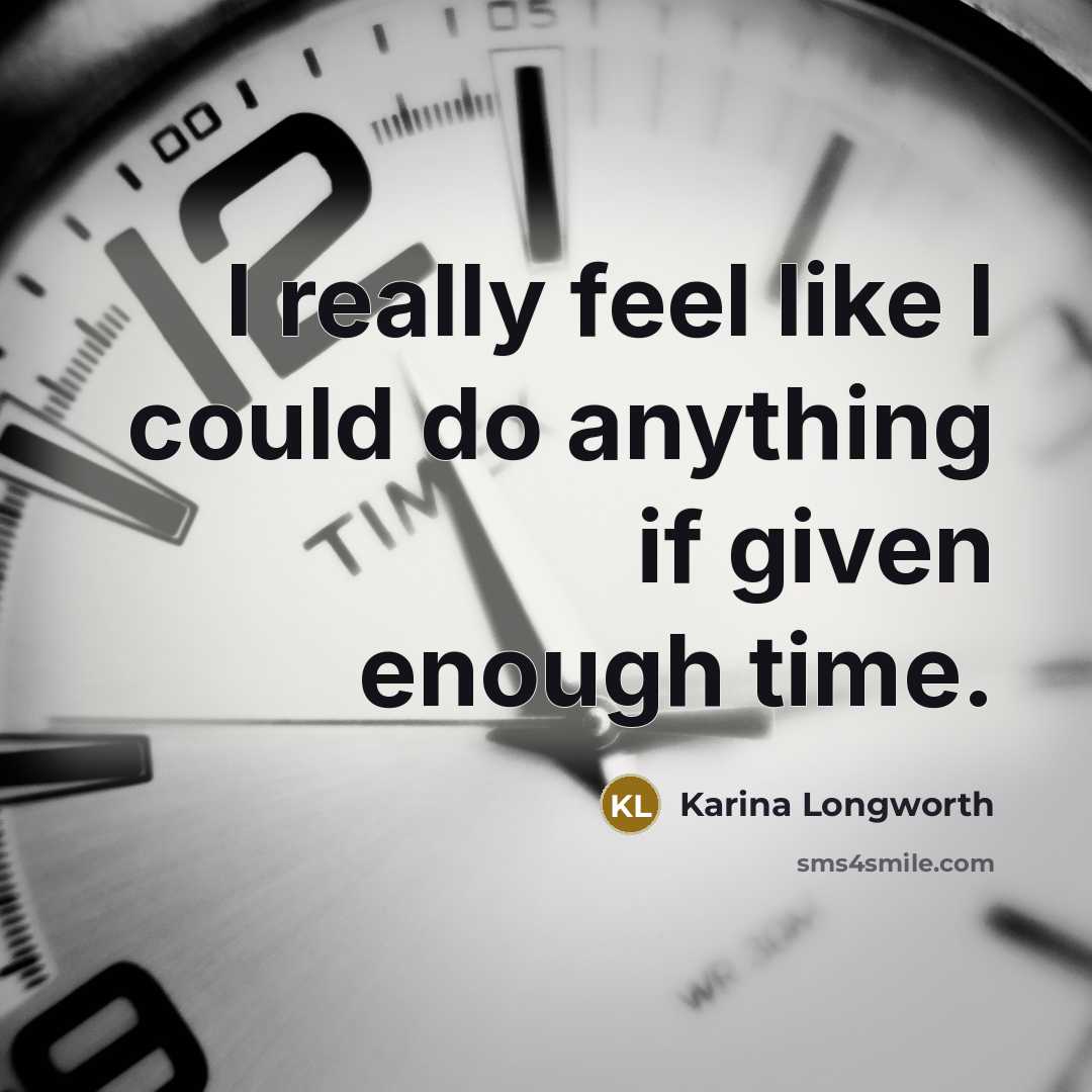“I really feel like I could do anything if given…” quote by Karina Longworth