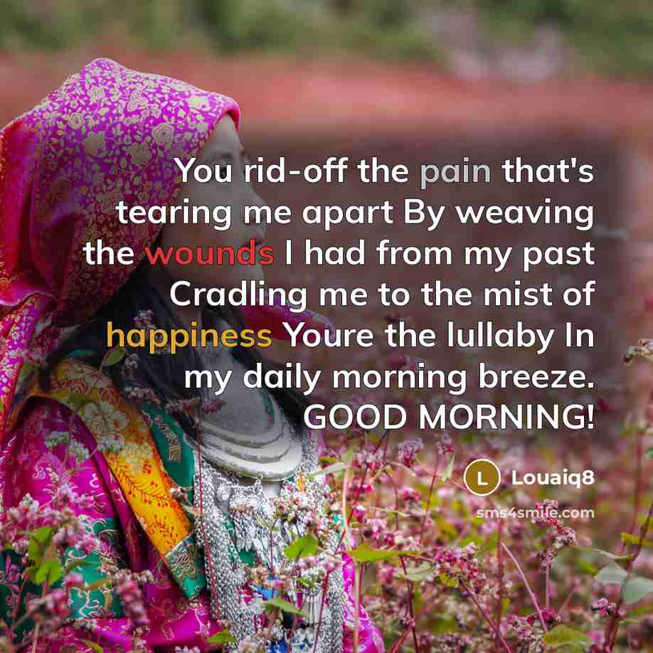 “You rid-off the pain that's tearing me apart By weaving…” quote by Louaiq8