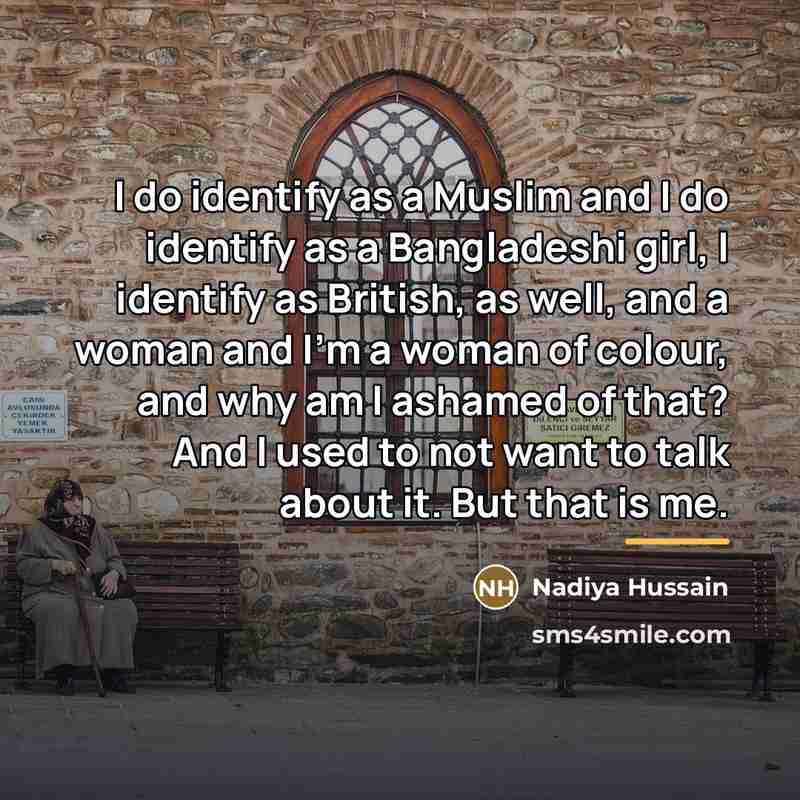 “I do identify as a Muslim and I do identify…” quote by Nadiya Hussain