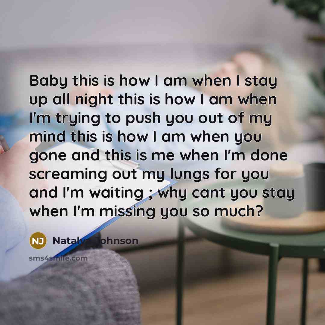 “Baby this is how I am when I stay up…” quote by Natalya Johnson