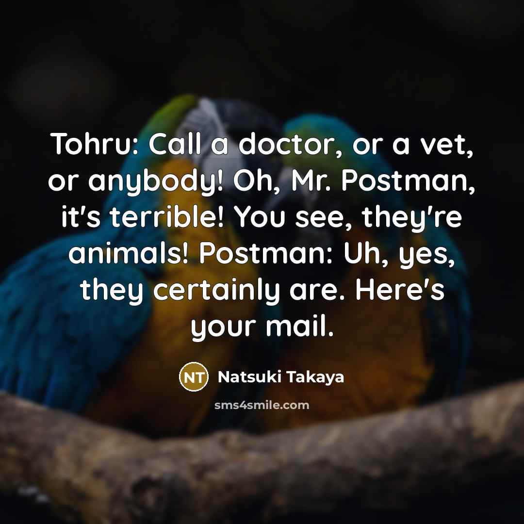 “Tohru: Call a doctor, or a vet, or anybody! Oh,…” quote by Natsuki Takaya