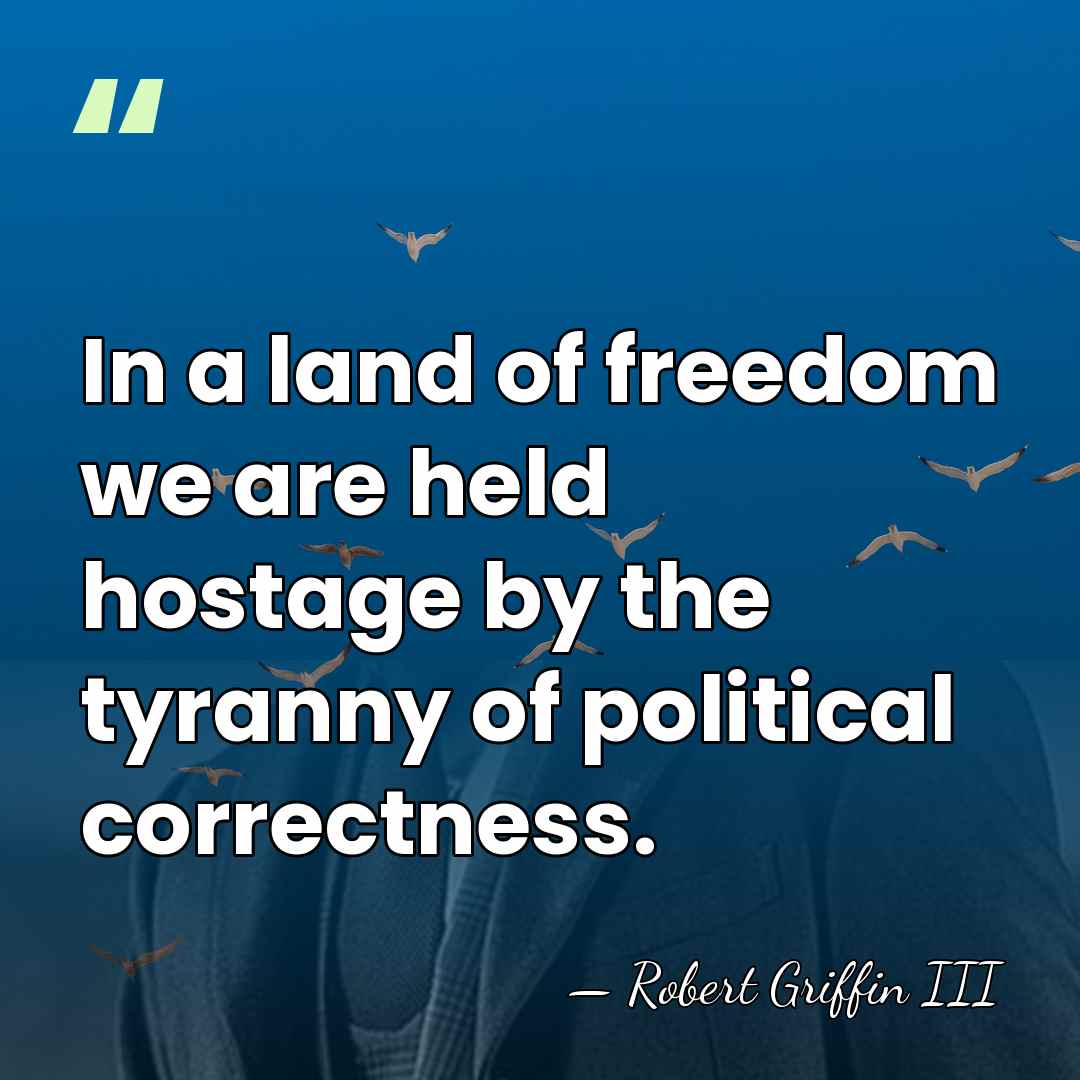 In a land of freedom we are held hostage by the tyranny&hellip; - Robert Griffin III