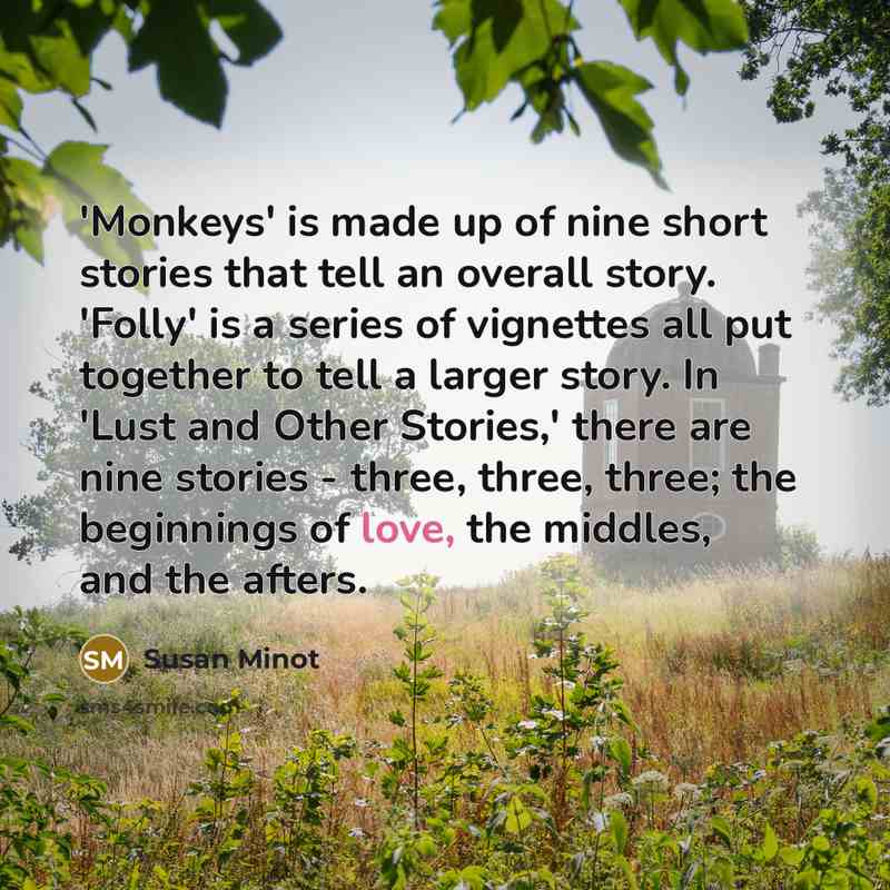 “'Monkeys' is made up of nine short stories that tell…” quote by Susan Minot