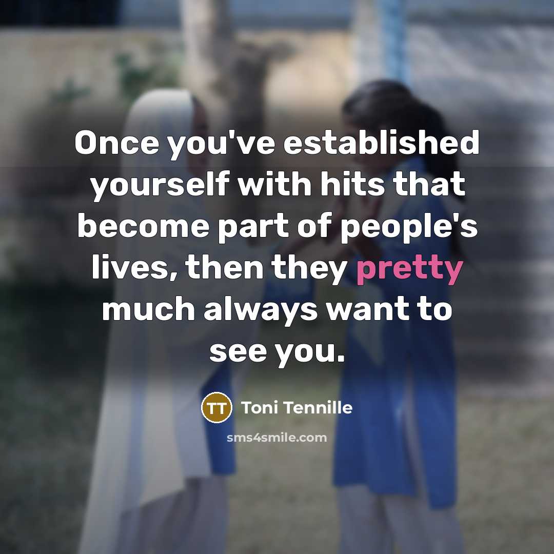 “Once you've established yourself with hits that become part of…” quote by Toni Tennille