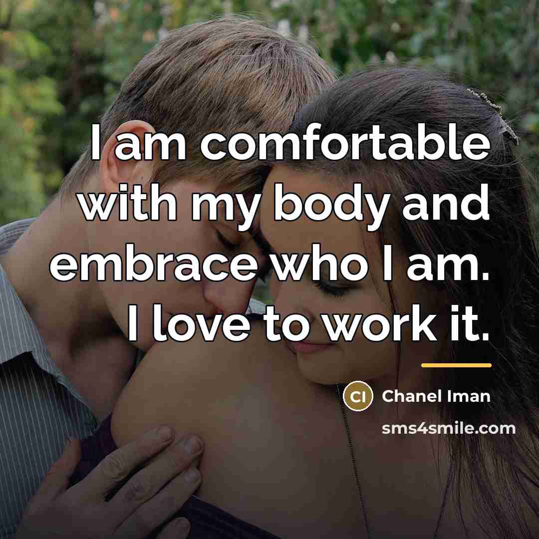 “I am comfortable with my body and embrace who I…” quote by Chanel Iman