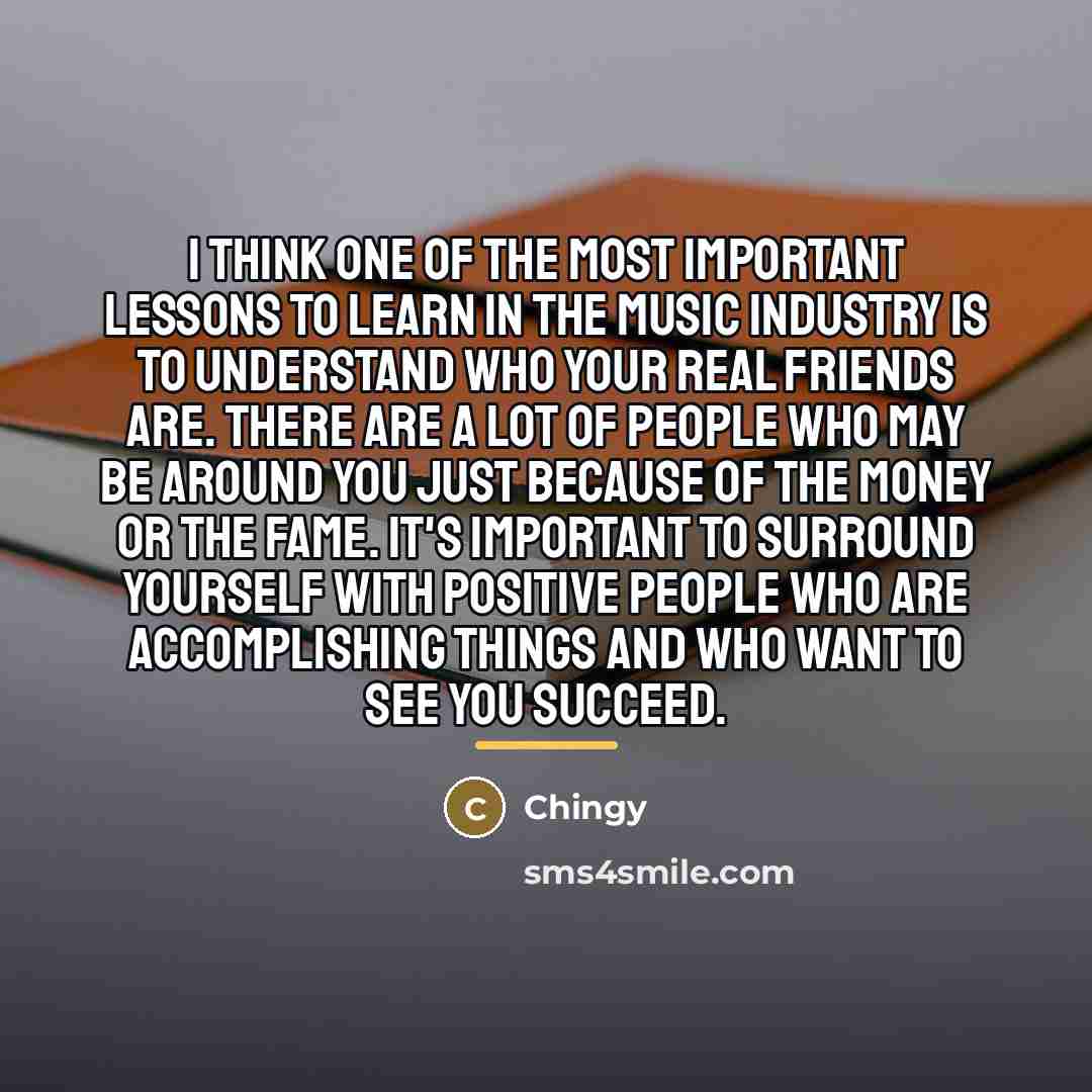 “I think one of the most important lessons to learn…” quote by Chingy