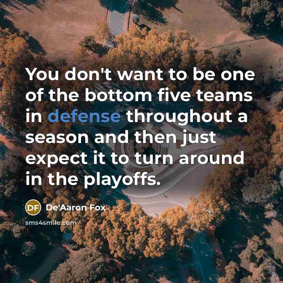 “You don't want to be one of the bottom five…” quote by De'Aaron Fox