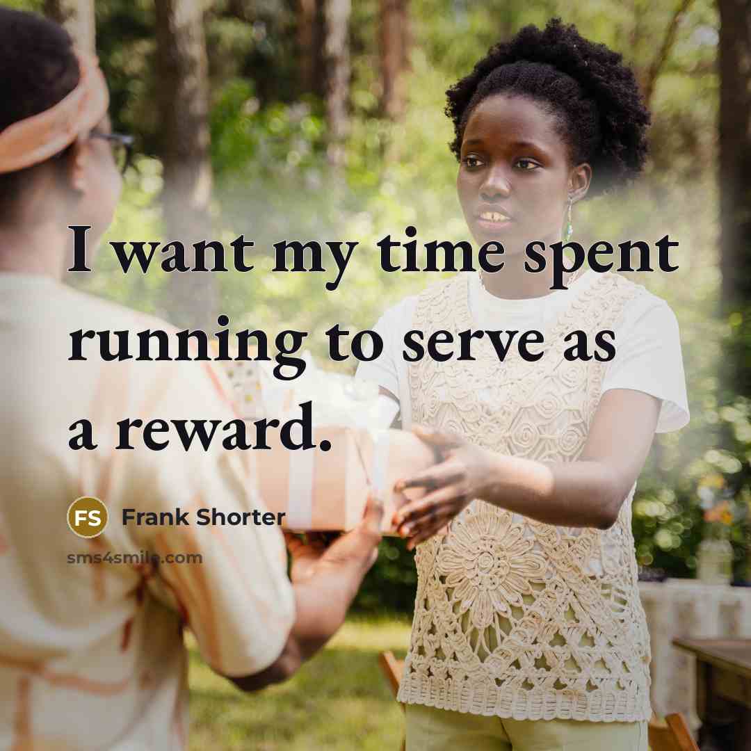 “I want my time spent running to serve as a…” quote by Frank Shorter