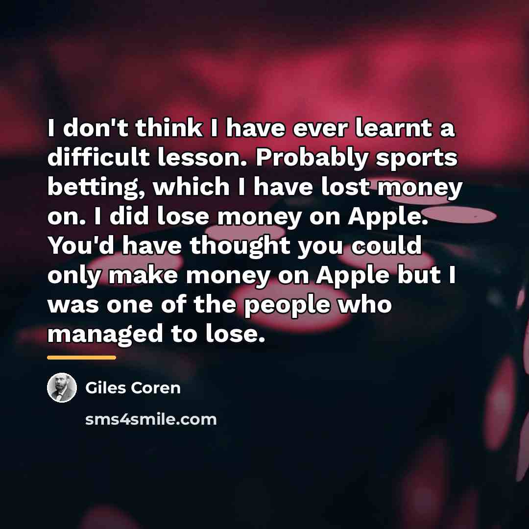 “I don't think I have ever learnt a difficult lesson.…” quote by Giles Coren