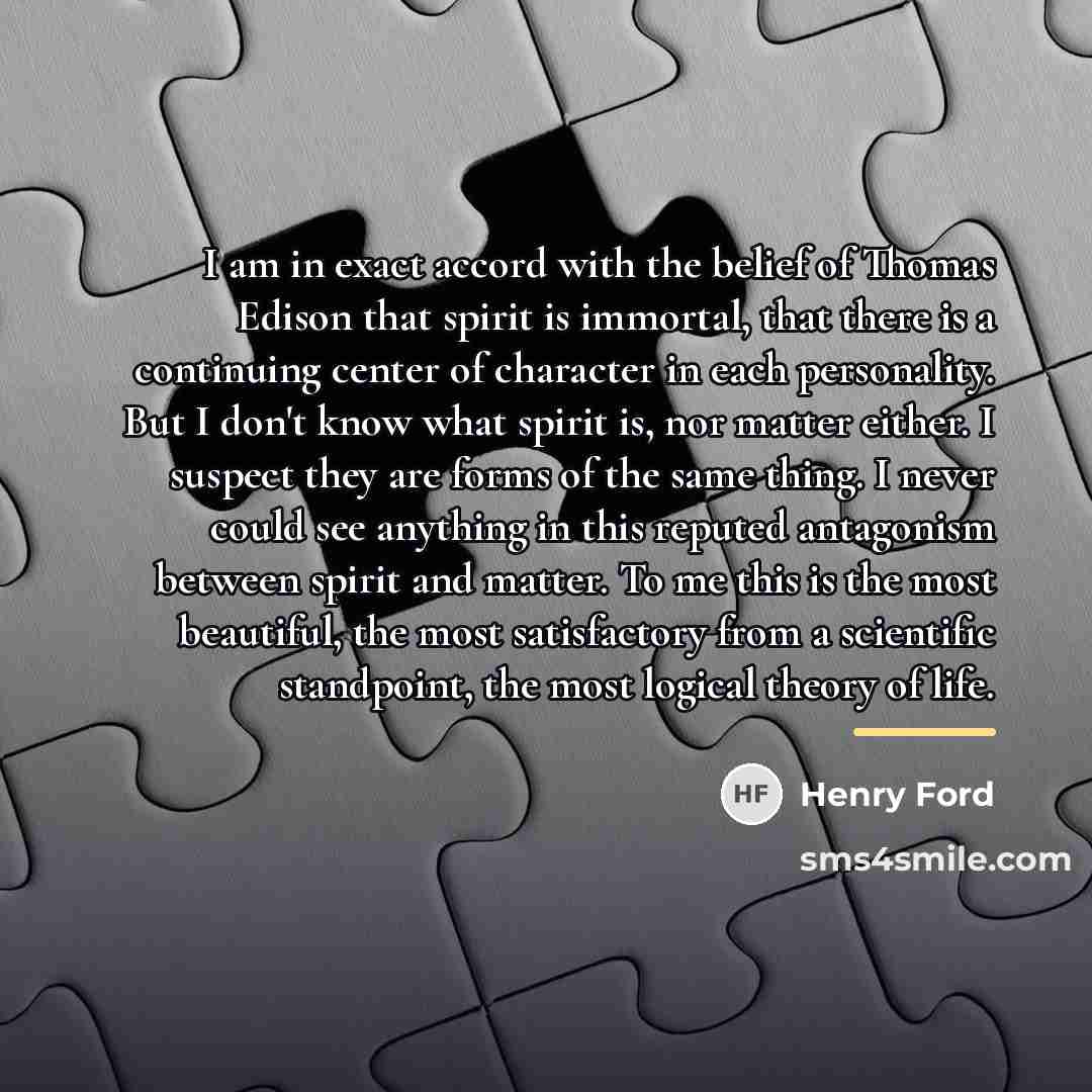 “I am in exact accord with the belief of Thomas…” quote by Henry Ford