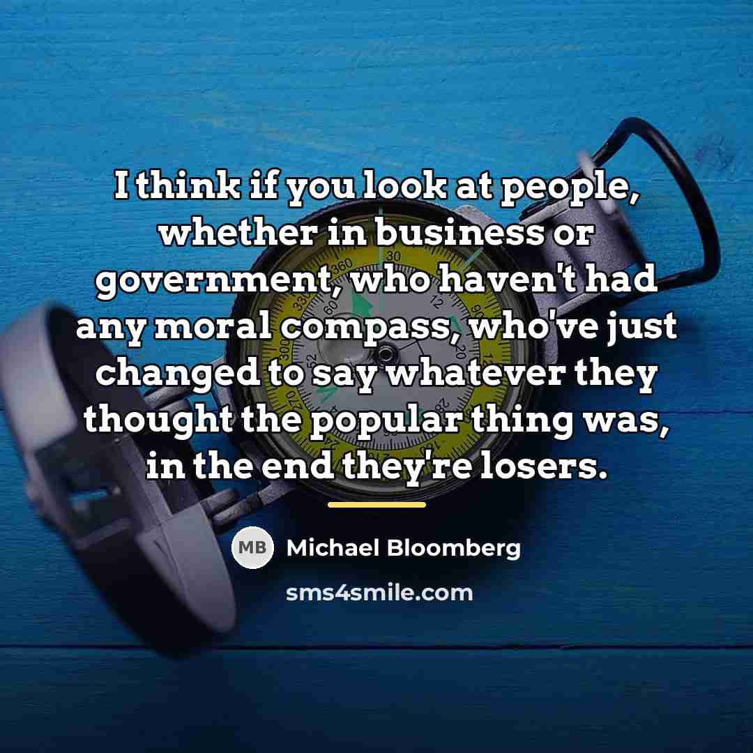 “I think if you look at people, whether in business…” quote by Michael Bloomberg