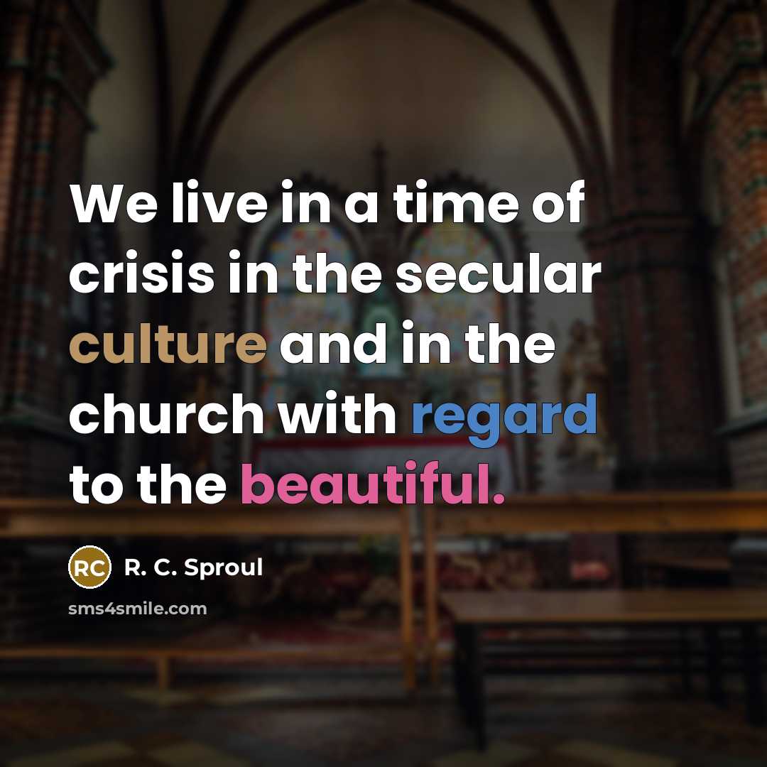 “We live in a time of crisis in the secular…” quote by R. C. Sproul