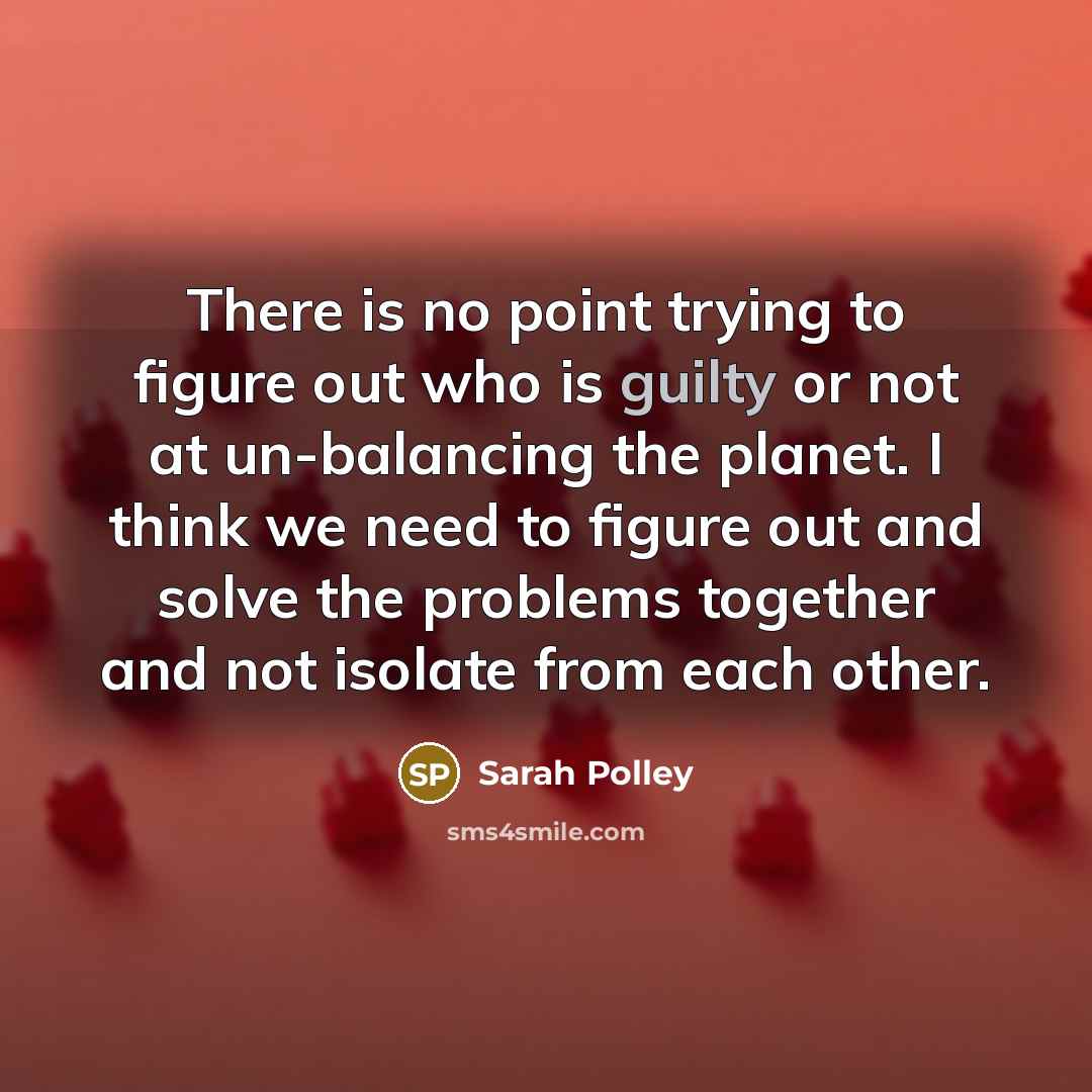 “There is no point trying to figure out who is…” quote by Sarah Polley