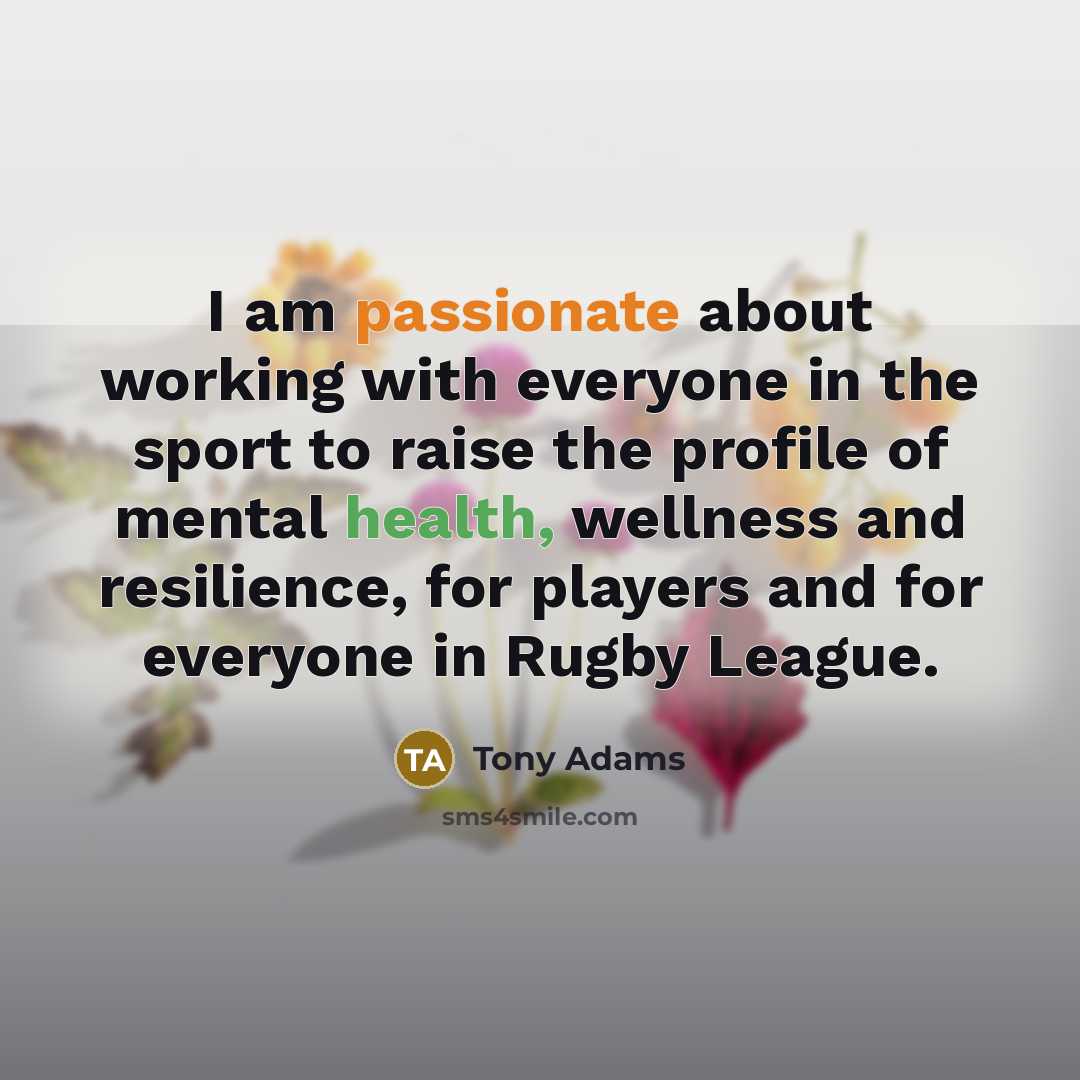 “I am passionate about working with everyone in the sport…” quote by Tony Adams
