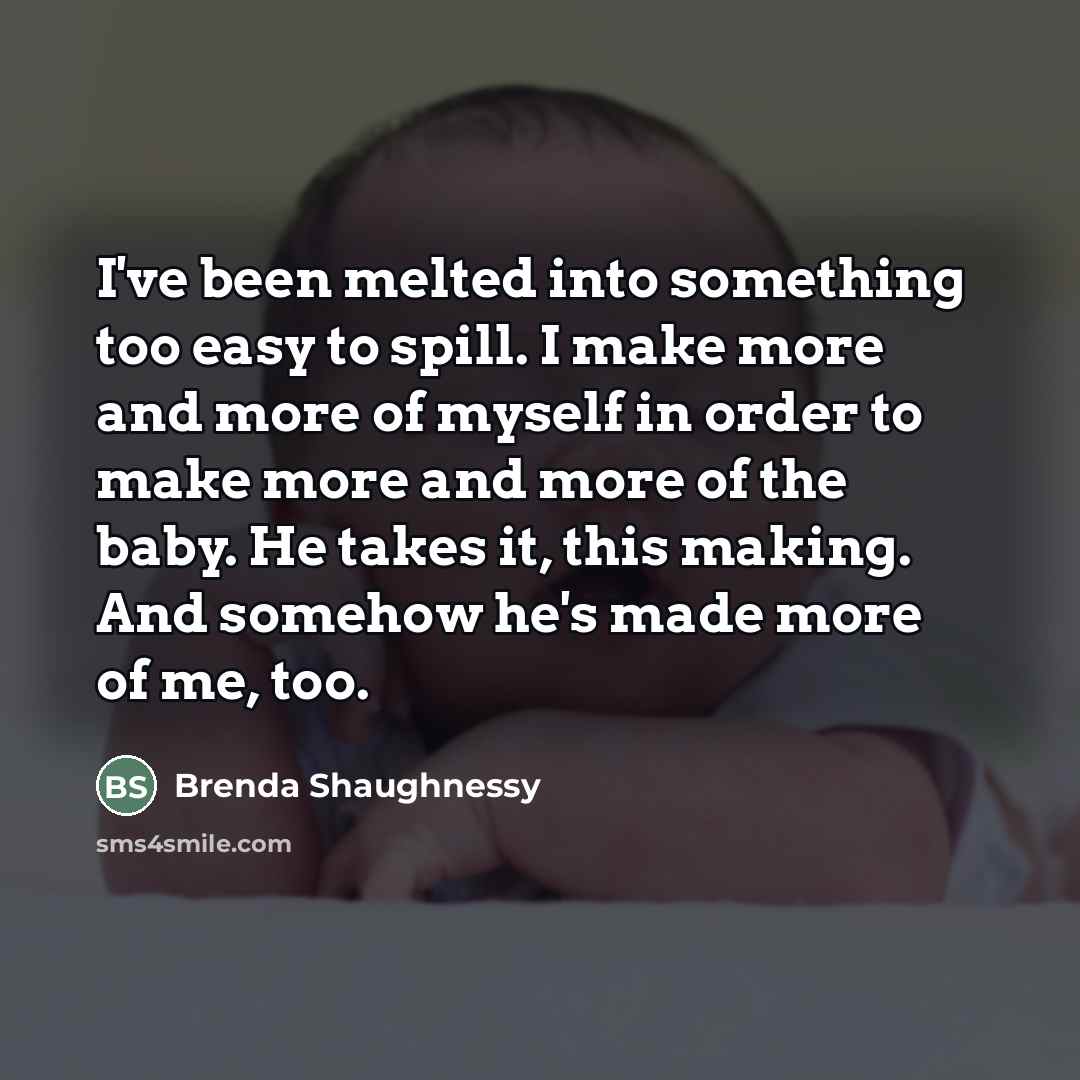 “I've been melted into something too easy to spill. I…” quote by Brenda Shaughnessy