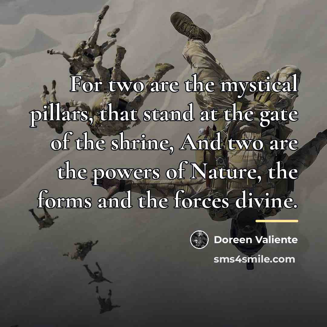 “For two are the mystical pillars, that stand at the…” quote by Doreen Valiente
