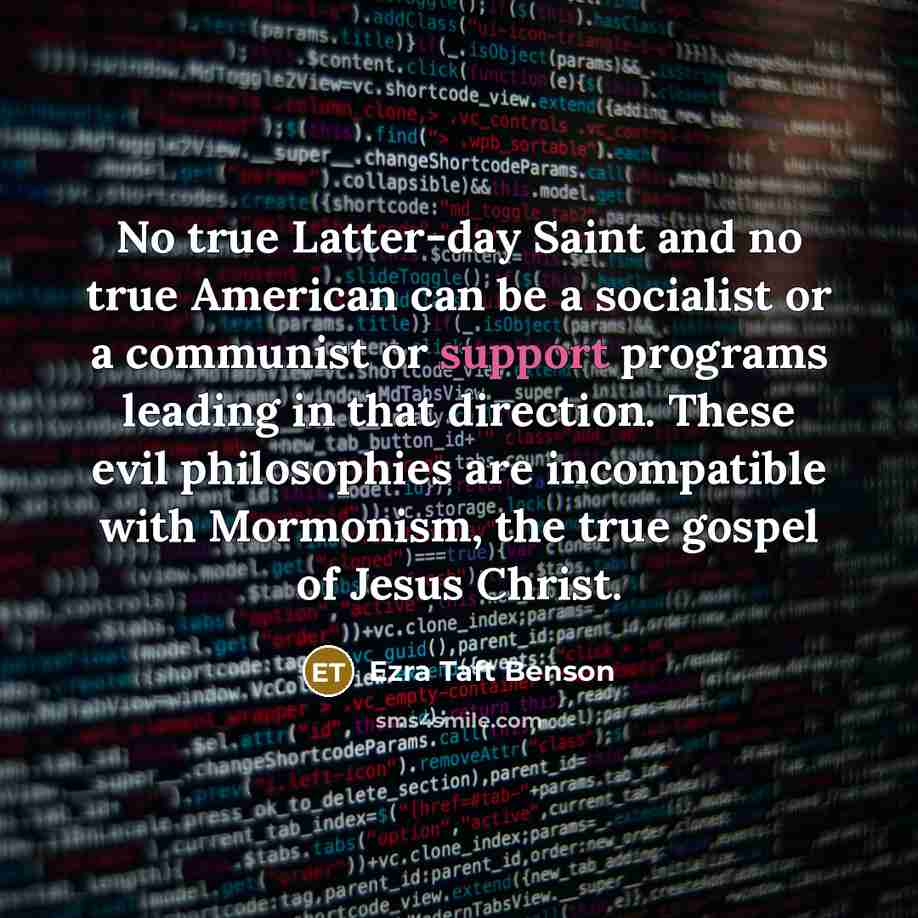 “No true Latter-day Saint and no true American can be…” quote by Ezra Taft Benson