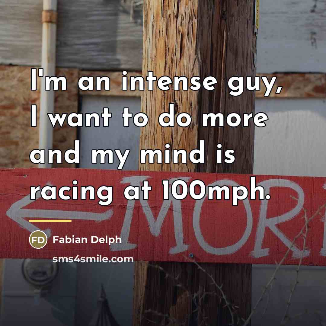 “I'm an intense guy, I want to do more and…” quote by Fabian Delph