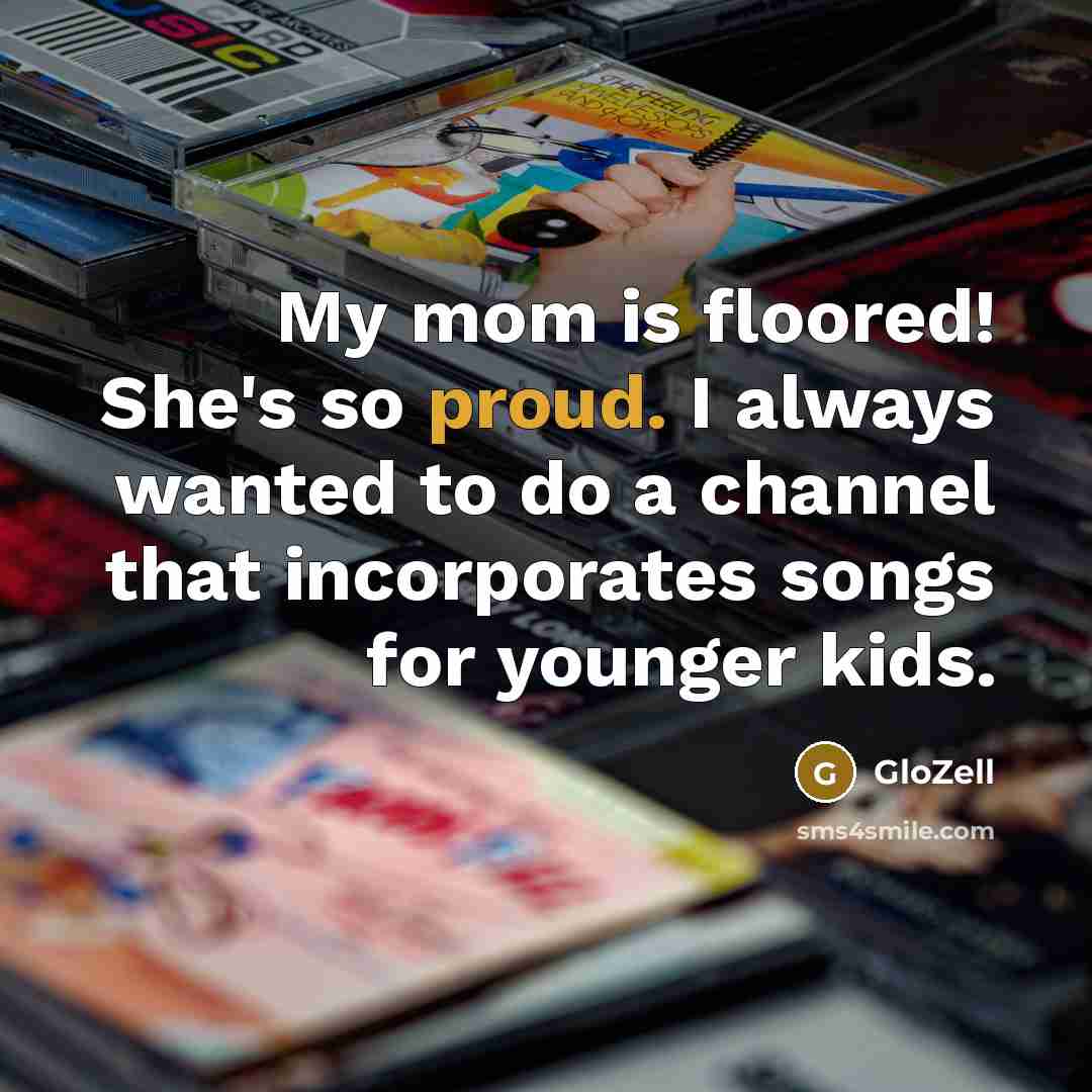“My mom is floored! She's so proud. I always wanted…” quote by GloZell